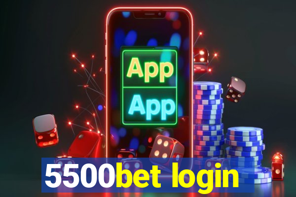 5500bet login